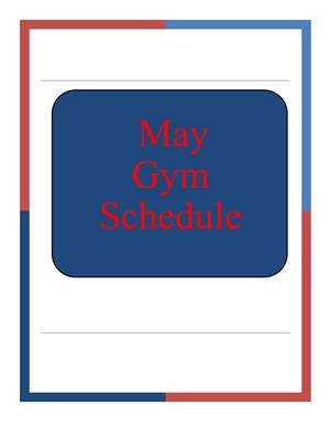 May Gym Schedule